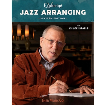 Exploring Jazz Arranging - Revised Edition