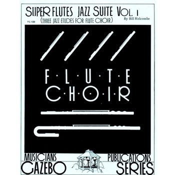 Super Flutes Jazz Suite  Volume 1