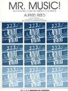 Mr Music by Reed Alfred for Concert March