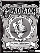 Gladiator by Sousa John Philip - Holcombe Bill - for Concert March