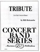 Tribute by Holcombe Bill for Concert March