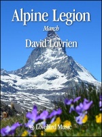 Alpine Legion March by Lovrien David for Concert March