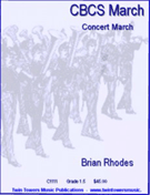 Cbcs March by Rhodes Brian for Concert March