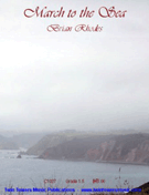 March To The Sea by Rhodes Brian for Concert March