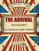 Arrival by Turner Bob for Concert March