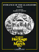Entrance Of The Gladiators - March by Fucik Julius - Glover Andrew - for Concert March