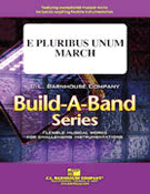 E Pluribus Unum - March by Jewell Fred P - Clark Andy - for Flex March