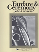Fanfare & Ceremony by Cacavas John for Concert Band
