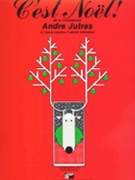 C'est Noel by Jutras Andre for Concert Band