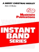 Merry Christmas Medley by Burden for Concert Band