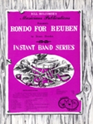 Rondo For Reuben by Howden Bruce - Holcombe Bill - for Concert Band