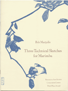 3 Technical Sketches by Margolis Bob for Marimba Solo