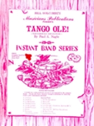 Tango Ole by Nagle Paul for Concert Band