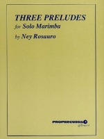 3 Preludes by Rosauro Ney for Marimba Unaccompanied