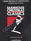 I Heard The Bells On Christmas Day by - Barker Warren - for Concert Band