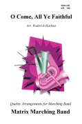 O Come All Ye Faithful by - Harkins R - for Marching Band