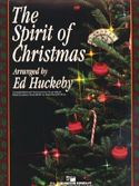 Spirit Of Christmas by - Huckeby Ed - for Concert Band