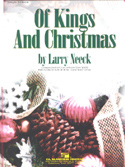 Of Kings And Christmas by - Neeck Larry - for Concert Band