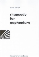 Rhapsody For Euphonium by Curnow James for Euphonium and Piano