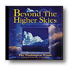Beyond The Higher Skies by Washington Winds for CD