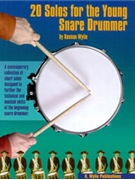 20 Solos For The Young Snare Drummer by Wylie Kennan for Snare Drum Collection