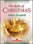 Bells Of Christmas by - Longfield Robert - for Concert Band