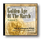 Golden Age Of The March Volume 3 by Washington Winds for CD (Vol 3)