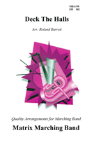 Deck The Halls by - Barrett Roland - for Marching Band