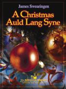 Christmas Auld Lang Syne by Swearingen James for Concert Band