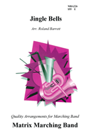 Jingle Bells by - Barrett Roland - for Marching Band