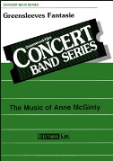 Greensleeves Fantasie by - McGinty Anne - for Concert Band