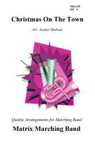 Christmas On The Town by - Shabazz Ayatey - for Marching Band