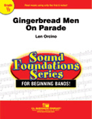 Gingerbread Men On Parade by Orcino Len for Concert Band