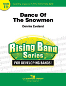 Dance Of The Snowmen by Eveland Dennis for Concert Band