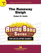 Runaway Sleigh (Grade 2) by Smith Robert W for Concert Band (Grade 2)