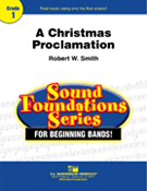Christmas Proclamation by Smith Robert W for Concert Band