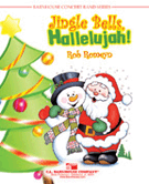 Jingle Bells Hallelujah by Romeyn Rob for Concert Band