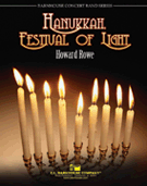 Hanukkah - Festival Of Lights by - Rowe Howard - for Concert Band