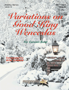 Good King Wenceslas Variations On by Traditional - Turner Bob - for Concert Band