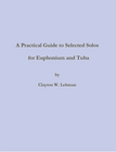 Practical Guide To Selected Solos by Tuba / euph - Lehman Clayton - for Tuba Text/