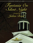 Fantasia On Silent Night by - Bond Julian - for Concert Band