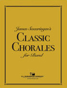 Classic Chorales For Band by - Swearingen James - for Bass Clarinet