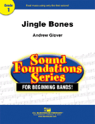 Jingle Bones by Glover Andrew for Concert Band
