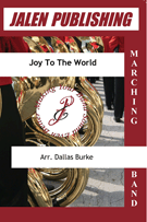 Joy To The World by - Burke Dallas - for Marching Band