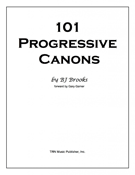 101 Progressive Canons by Brooks B J for Bass Clef