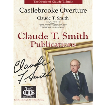 Castlebrooke Overture by Smith Claude T for Concert Band