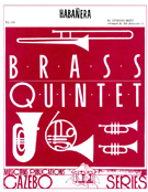 Habanera by Bizet Georges - Holcombe Bill - for Brass Quintet