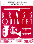 Renaissance Motets And Madrigals Volume 1 by - Holcombe Bill - for Brass Quintet (Vol 1)