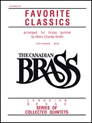 Canadian Brass Favorite Classics by - Smith H C - for Full Score