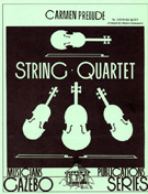 Carmen Prelude by Bizet Georges - Giammario Matteo - for Str Quartet